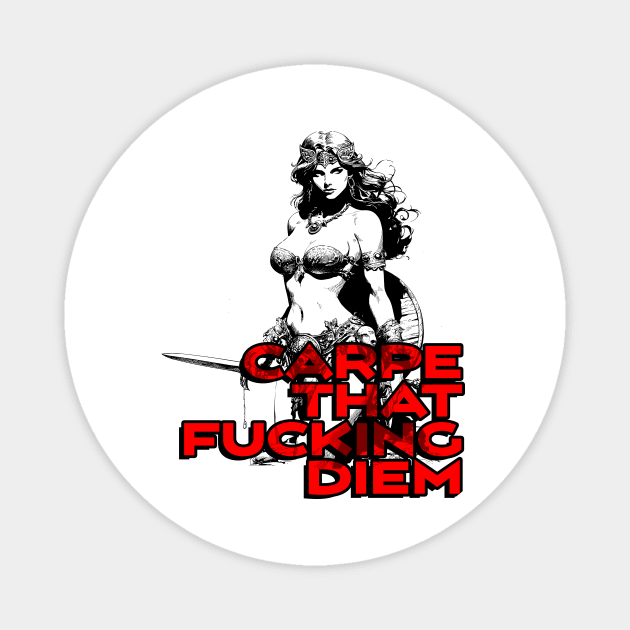 "Carpe That F*cking Diem" Vintage Barbarian Fantasy Magnet by Nonstop Shirts